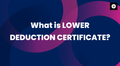 Lower Deduction Certificate